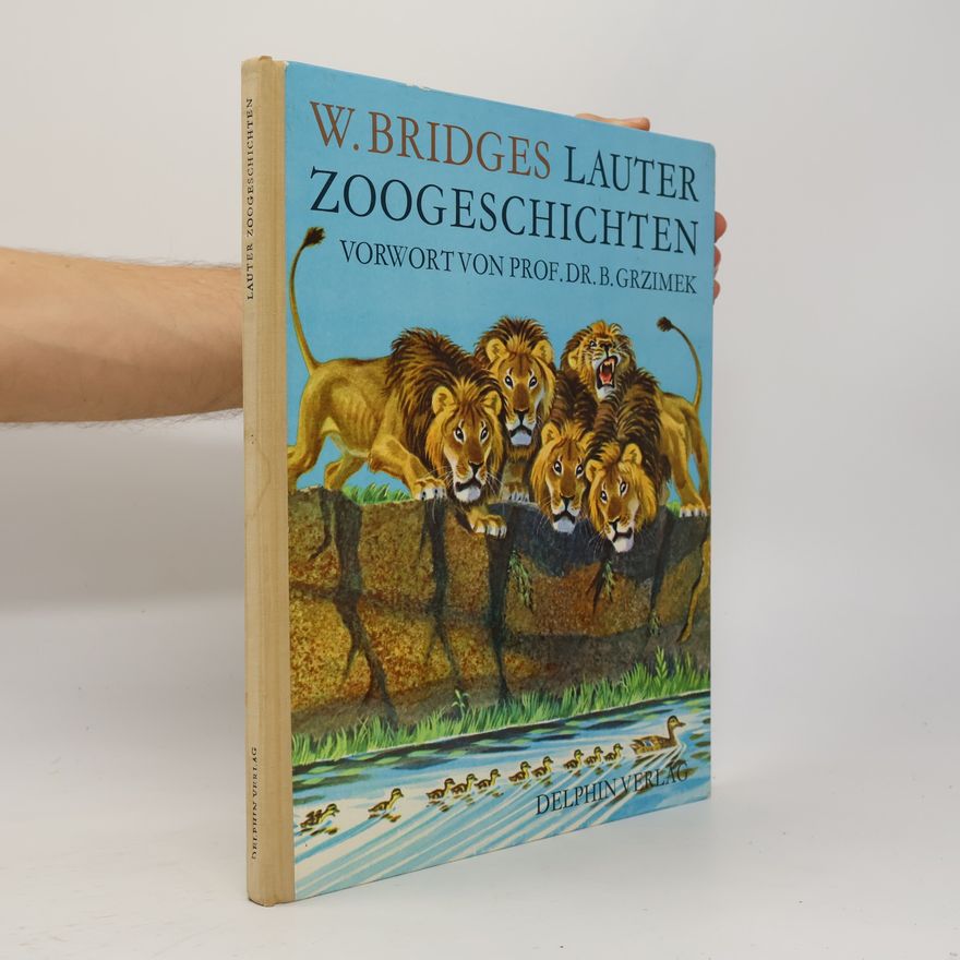 W. Bridges Lauter Zoogeschichten