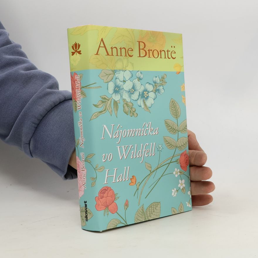 Anne Brontë Nájomníčka vo Wildfell Hall
