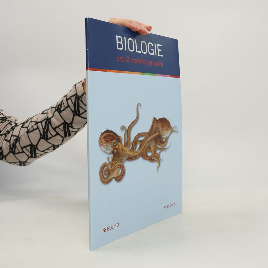 Petr Šíma Biologie pro 2. ročník gymnázií