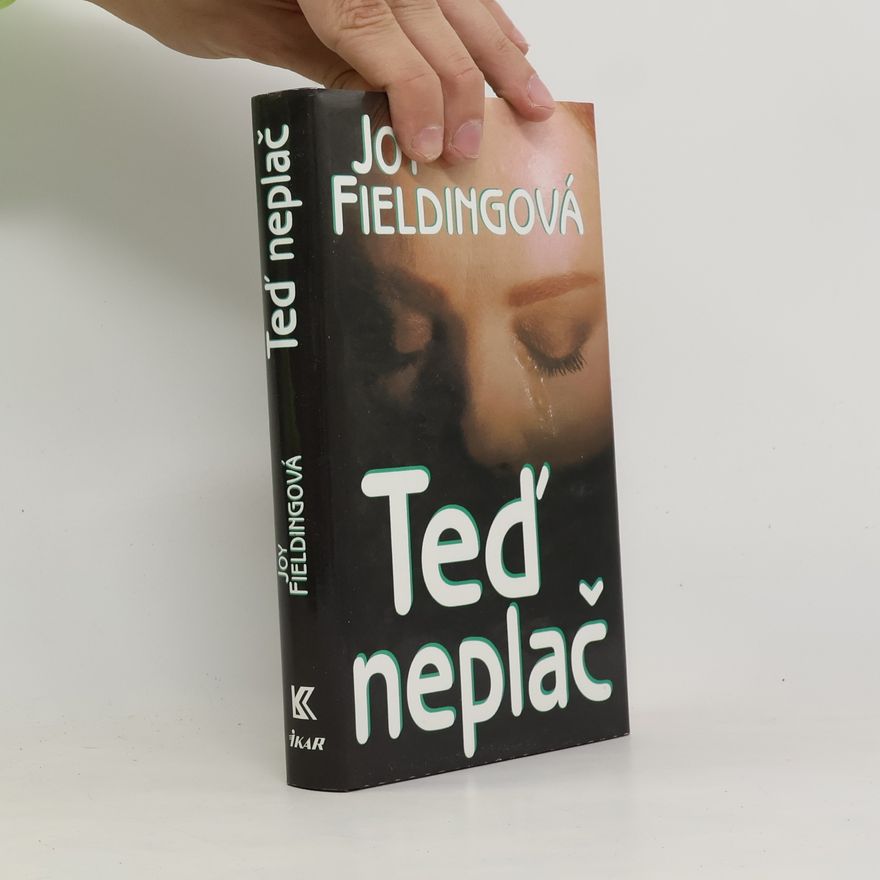 Joy Fielding Teď neplač