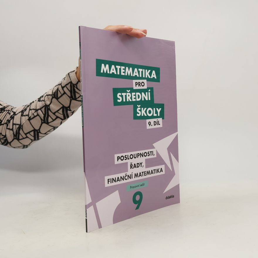 Magda Králová Matematika pro střední školy. 9. díl, pracovní sešit
