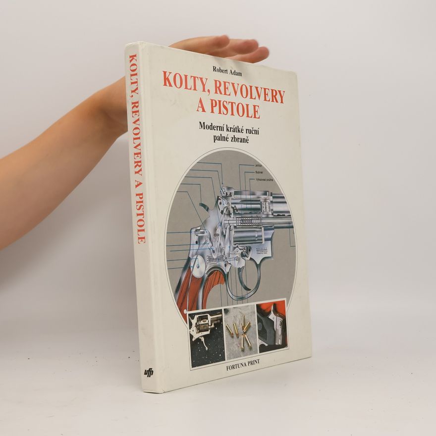 Robert Adam Kotly, revolvery a pistole