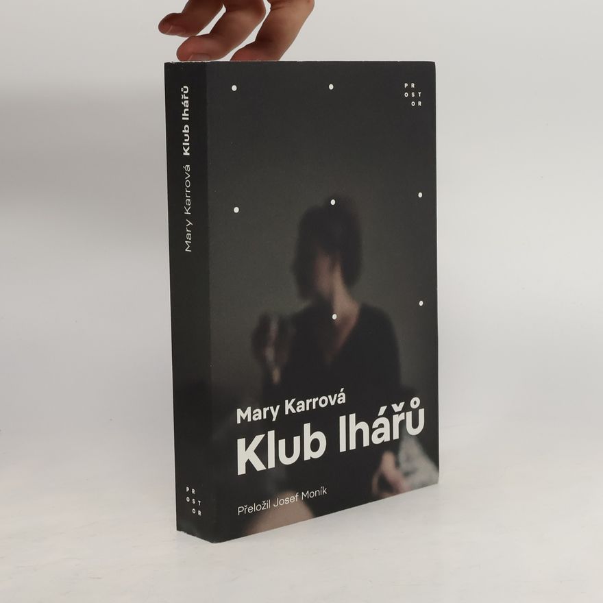 Mary Karr Klub lhářů