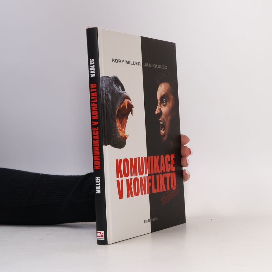 Rory Kane Miller Komunikace v konfliktu