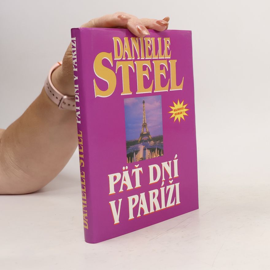 Danielle Steel Päť dní v Paríži