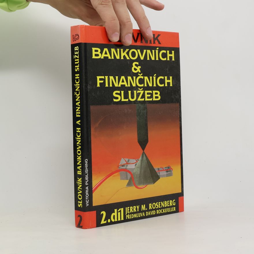 Jerry Martin Rosenberg Slovník bankovních & finančních služeb 2