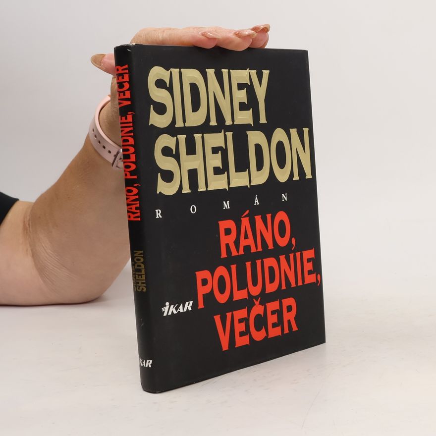 Sidney Sheldon Ráno, poludnie, večer
