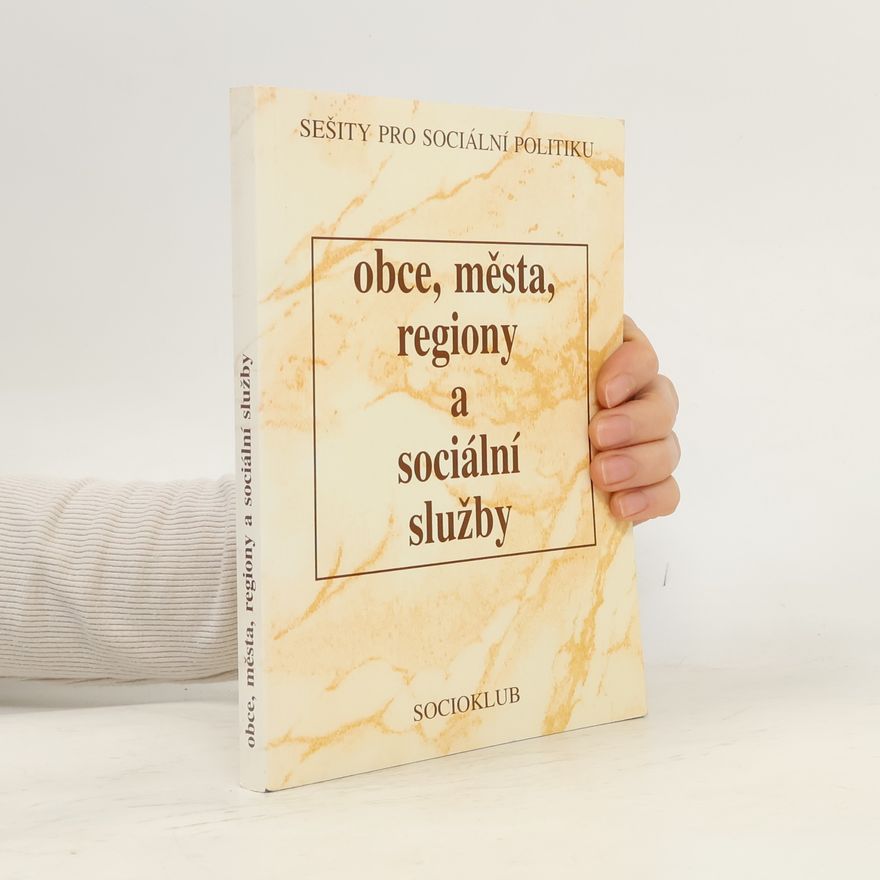 Kolektiv autorů Obce, města, regiony a sociální služby