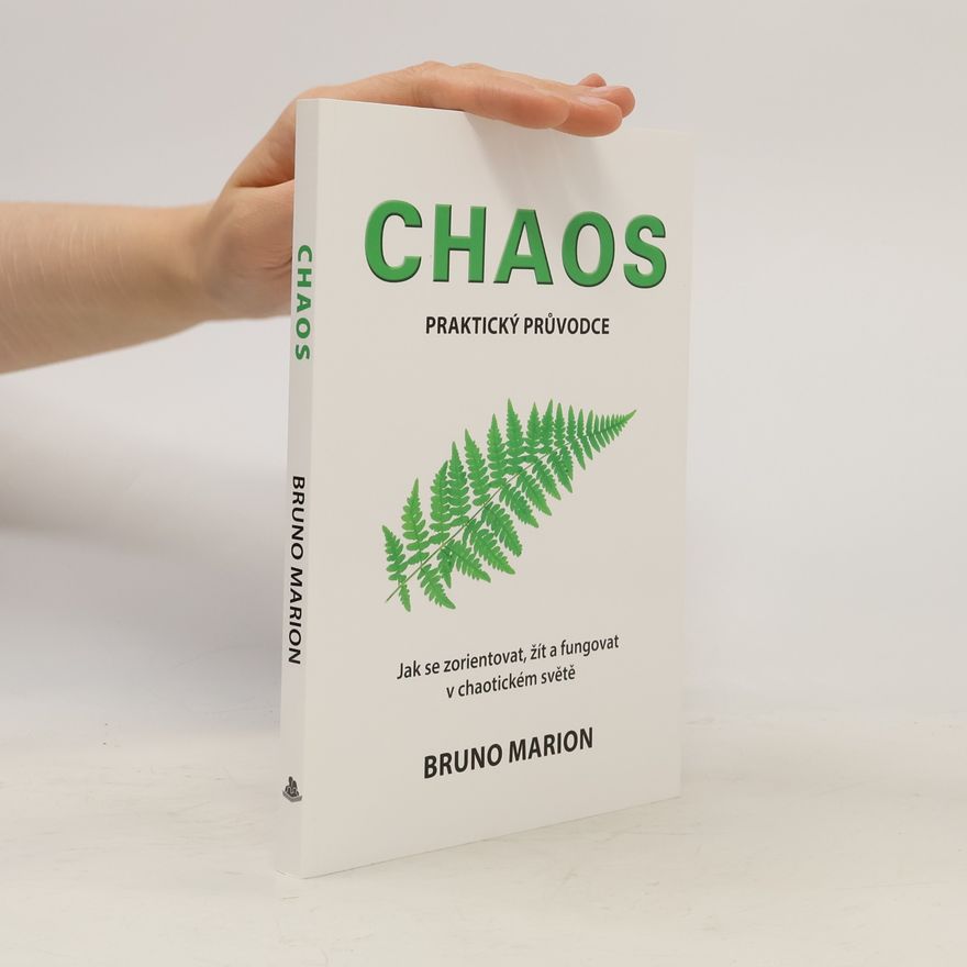 Veronika Hyklová Chaos. Praktický průvodce