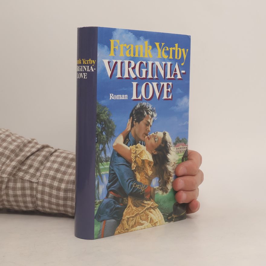 Frank Yerby Virginia-Love