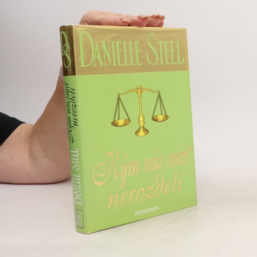Danielle Steel Kým nás smrť nerozdelí