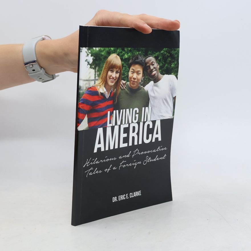 Dr. Eric E. Clarke Living in America