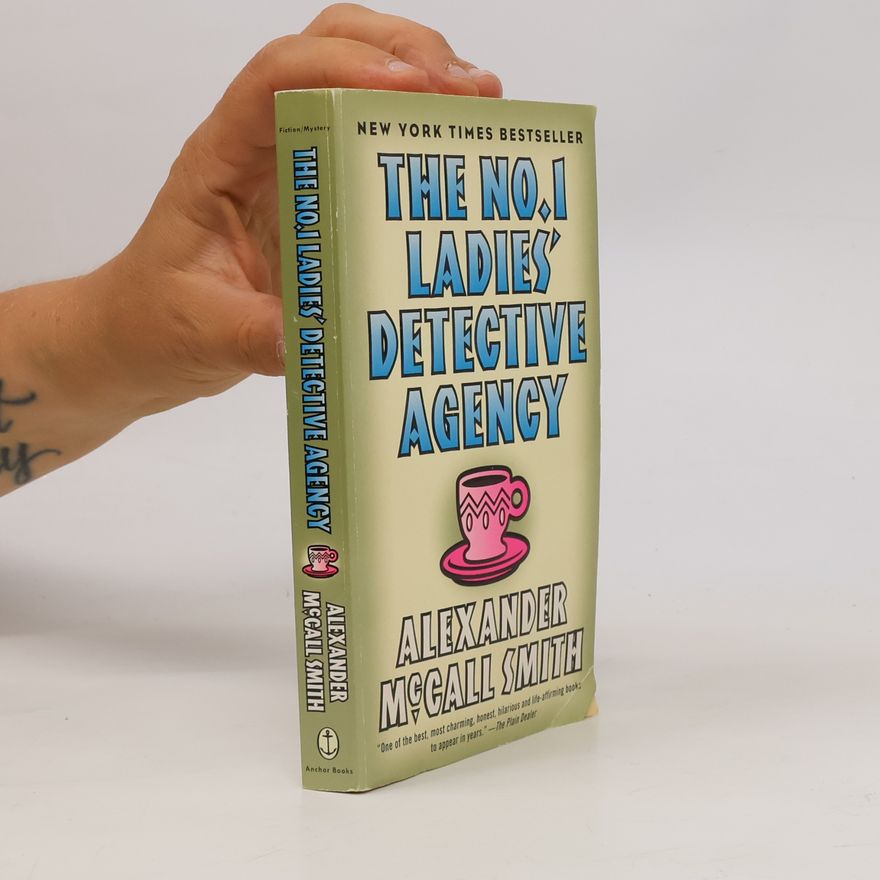 Alexander McCall Smith The No. 1 Ladies' Detective Agency