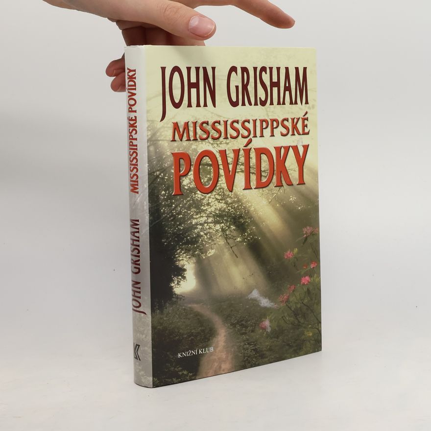 John Grisham Mississippské povídky