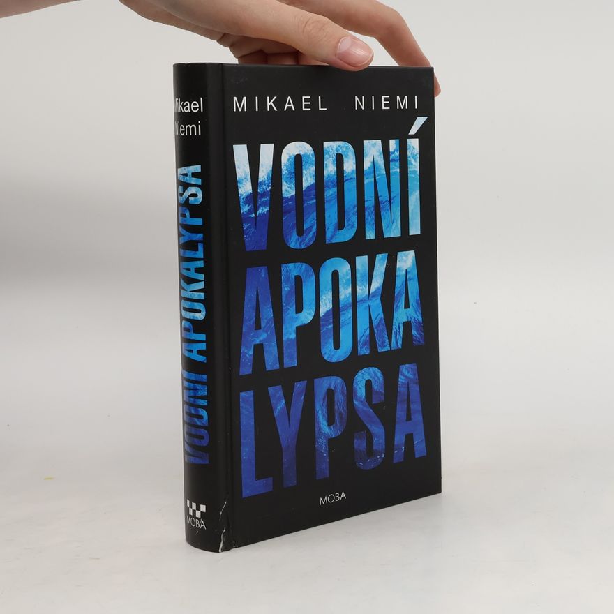 Mikael Niemi Vodní apokalypsa