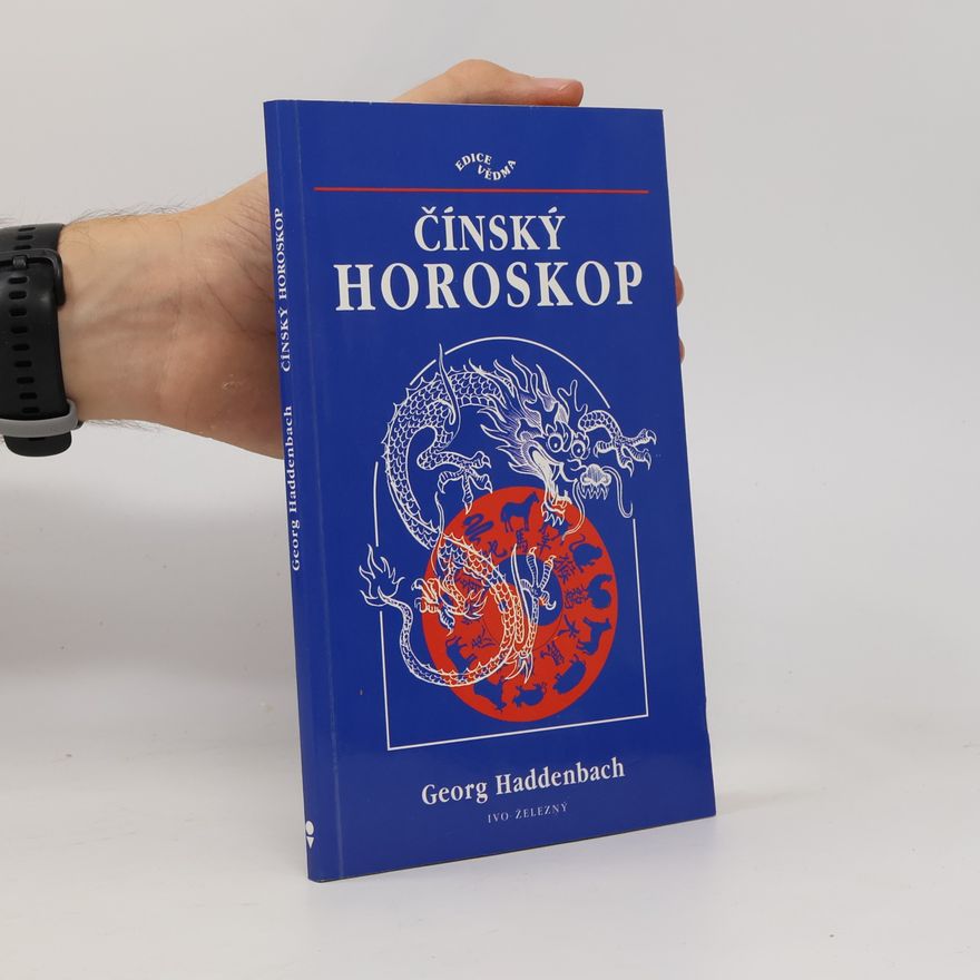 Georg Haddenbach Čínský horoskop