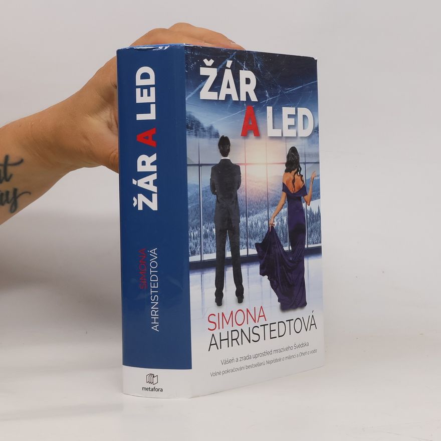 Simona Ahrnstedt Žár a led