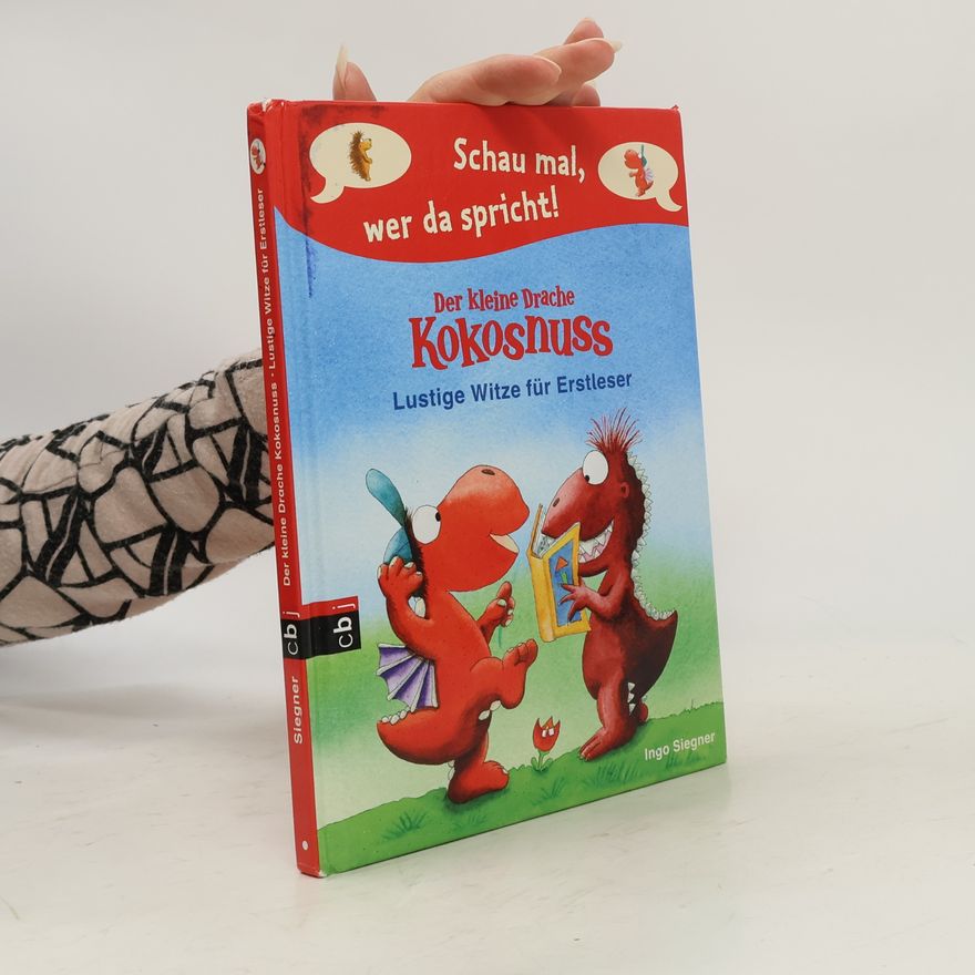 Ingo Siegner Der kleine Drache Kokosnuss - lustige Witze für Erstleser