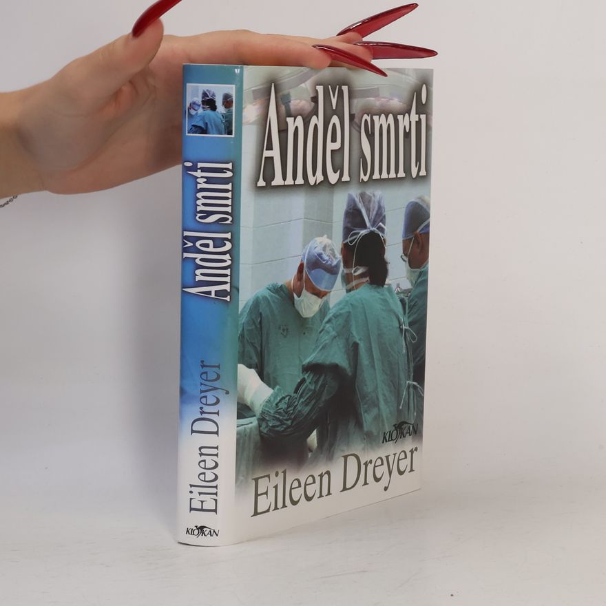 Eileen Dreyer Anděl smrti