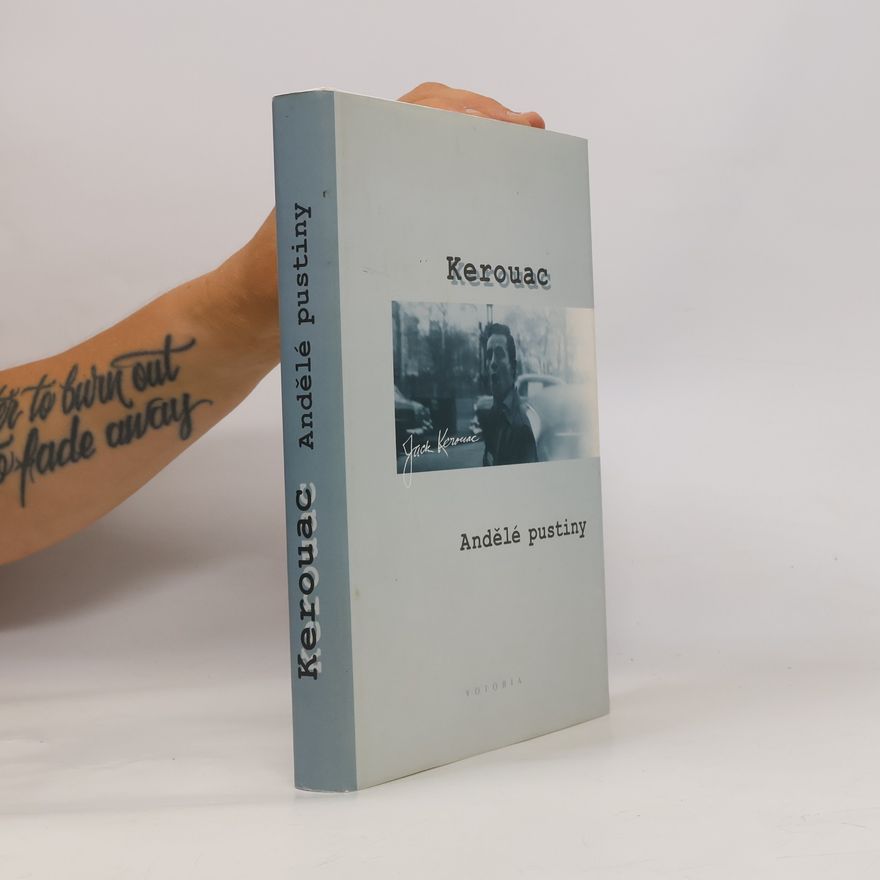 Jack Kerouac Andělé pustiny