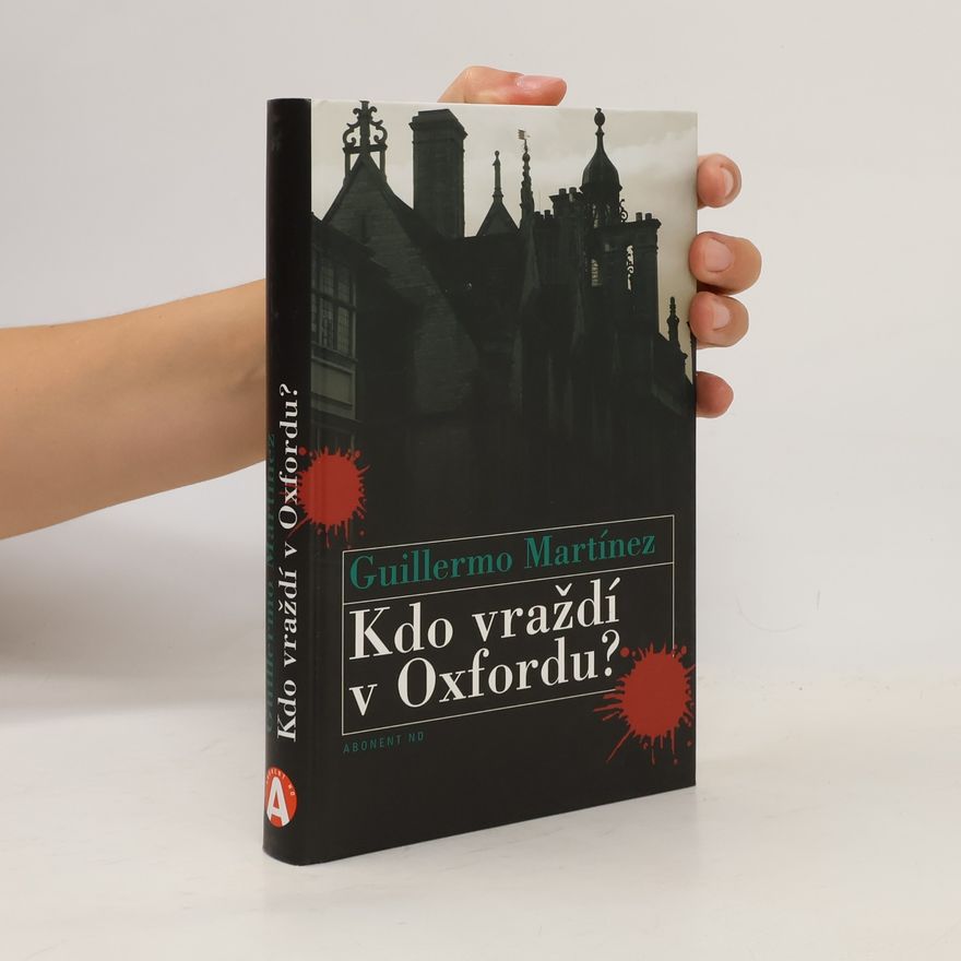 Guillermo Martínez Kdo vraždí v Oxfordu?
