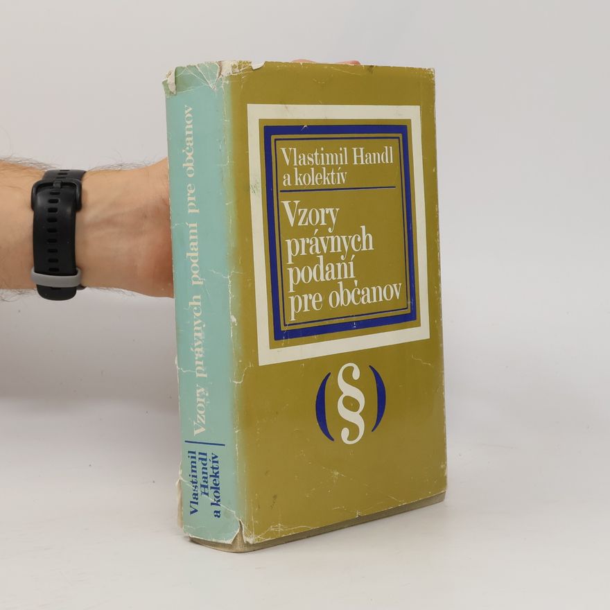 Vlastimil Handl Vzory právnych podaní pre občanov