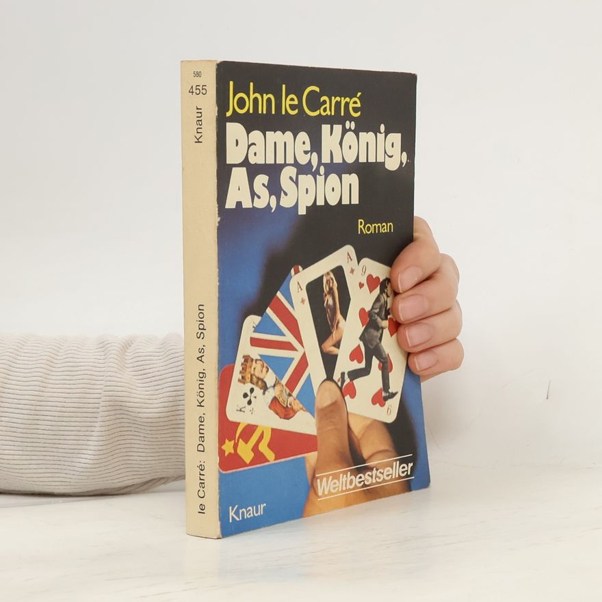 John le Carré Dame, König, As, Spion
