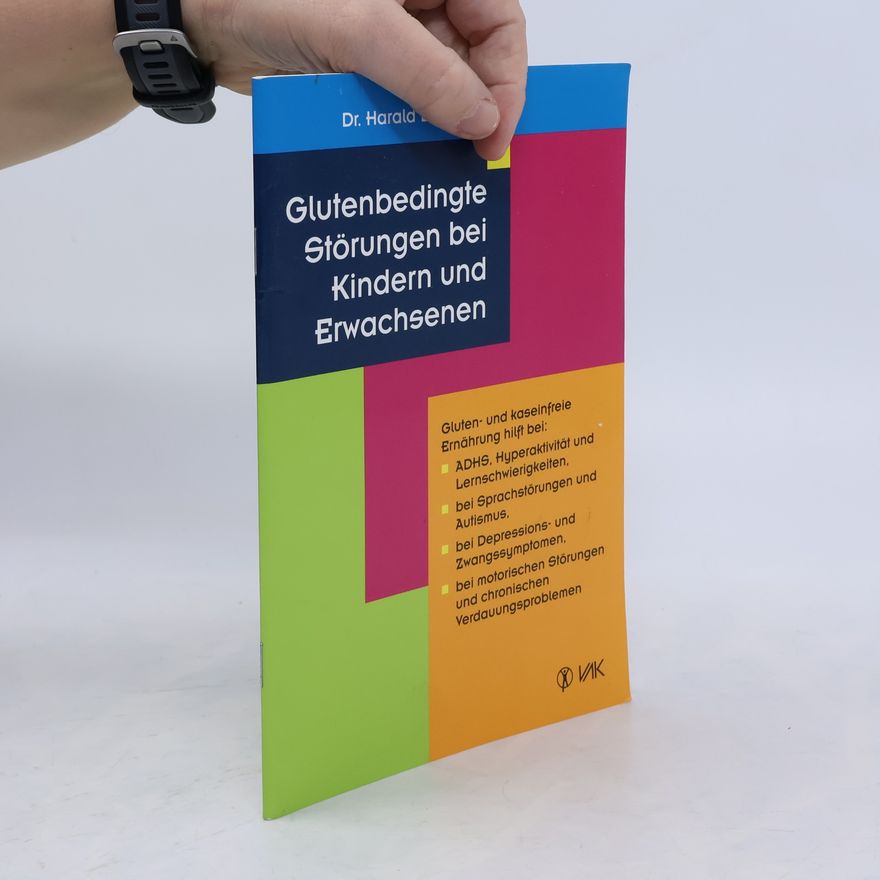 Harald Blomberg Glutenbedingte Störungen bei Kindern und Erwachsenen