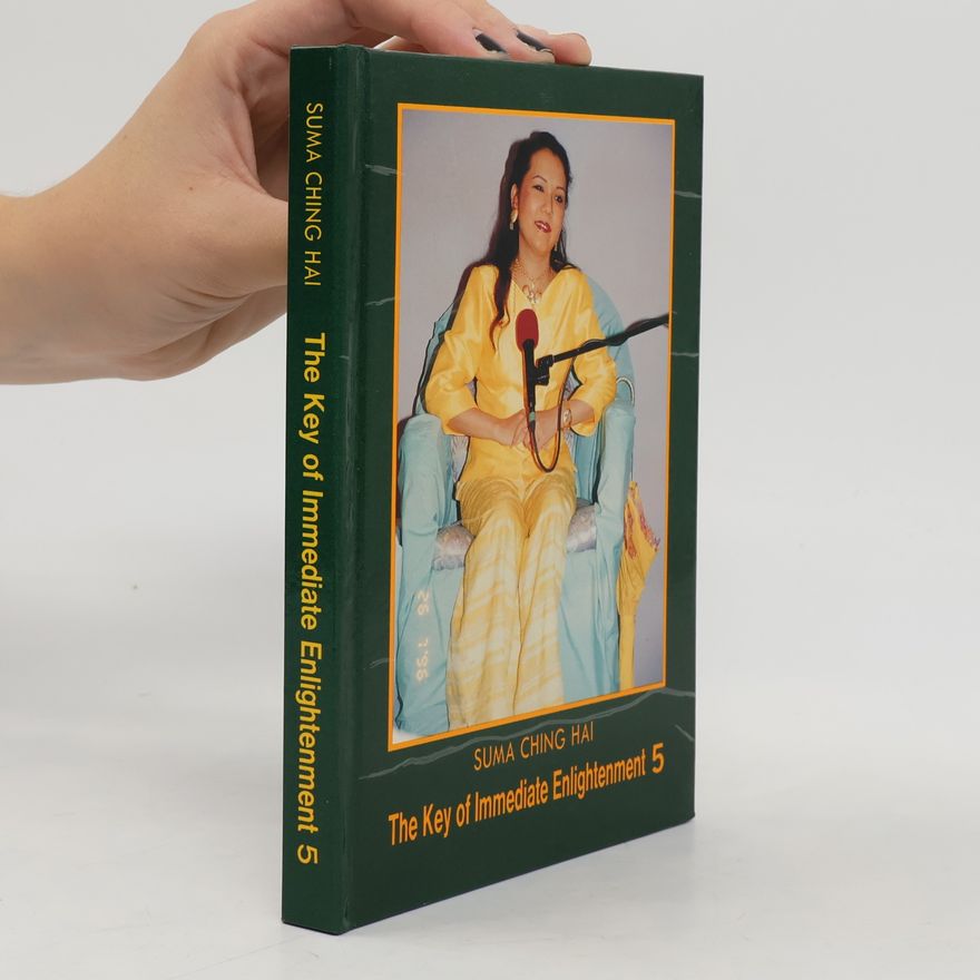 Suma Ching Hai The Key Of Immediate Enlightenment Book 5