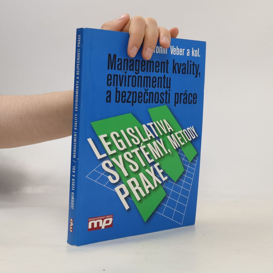 Alena Plášková Management kvality, environmentu a bezpečnosti práce
