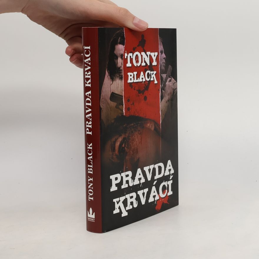 Tony Black Pravda krvácí