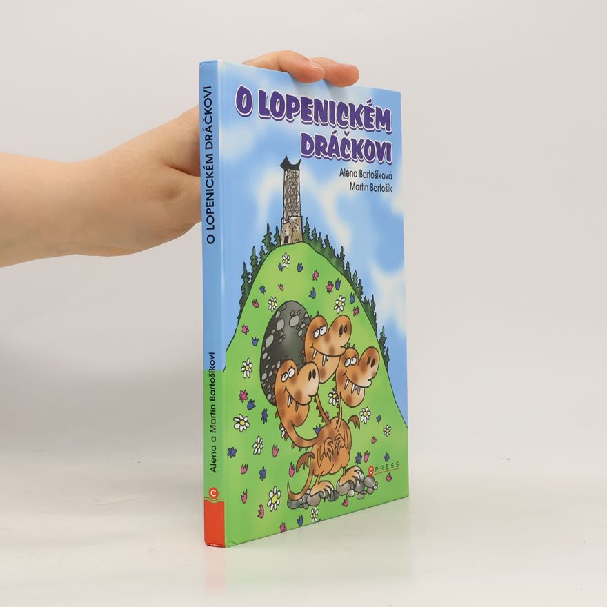 Alena Bartošíková O lopenickém Dráčkovi