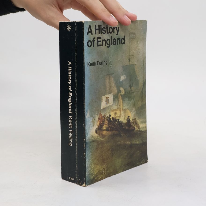 Keith Feiling A History of England
