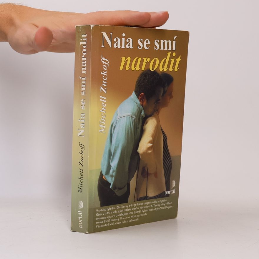 Mitchell Zuckoff Naia se smí narodit