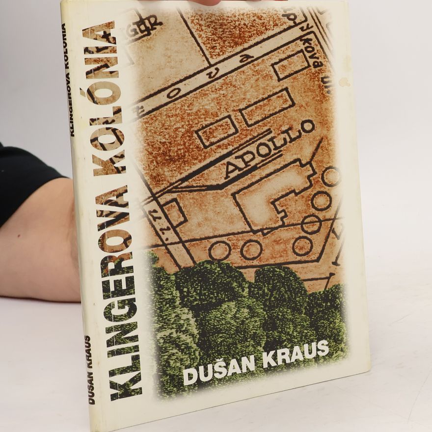 Dušan Kraus Klingerova kolónia