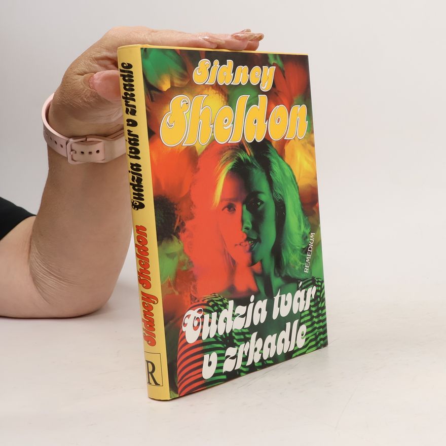 Sidney Sheldon Cudzia tvár v zrkadle
