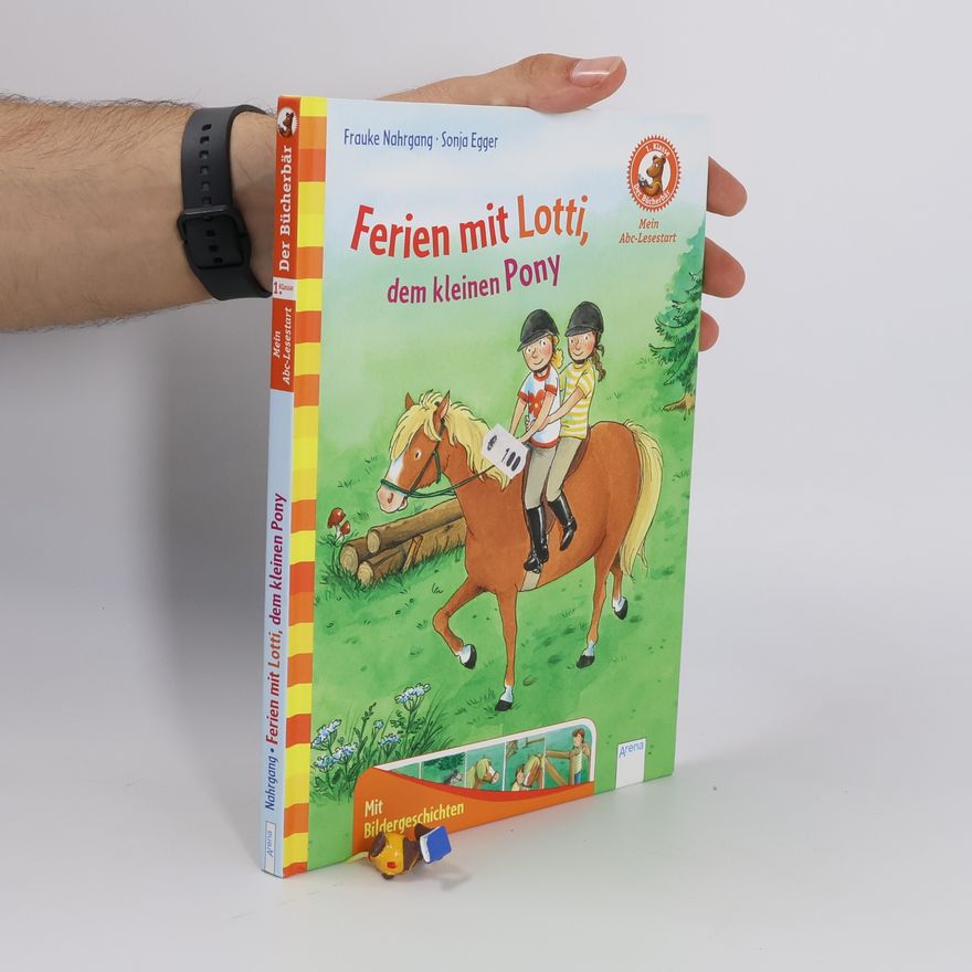 Frauke Nahrgang Ferien mit Lotti, dem kleinen Pony