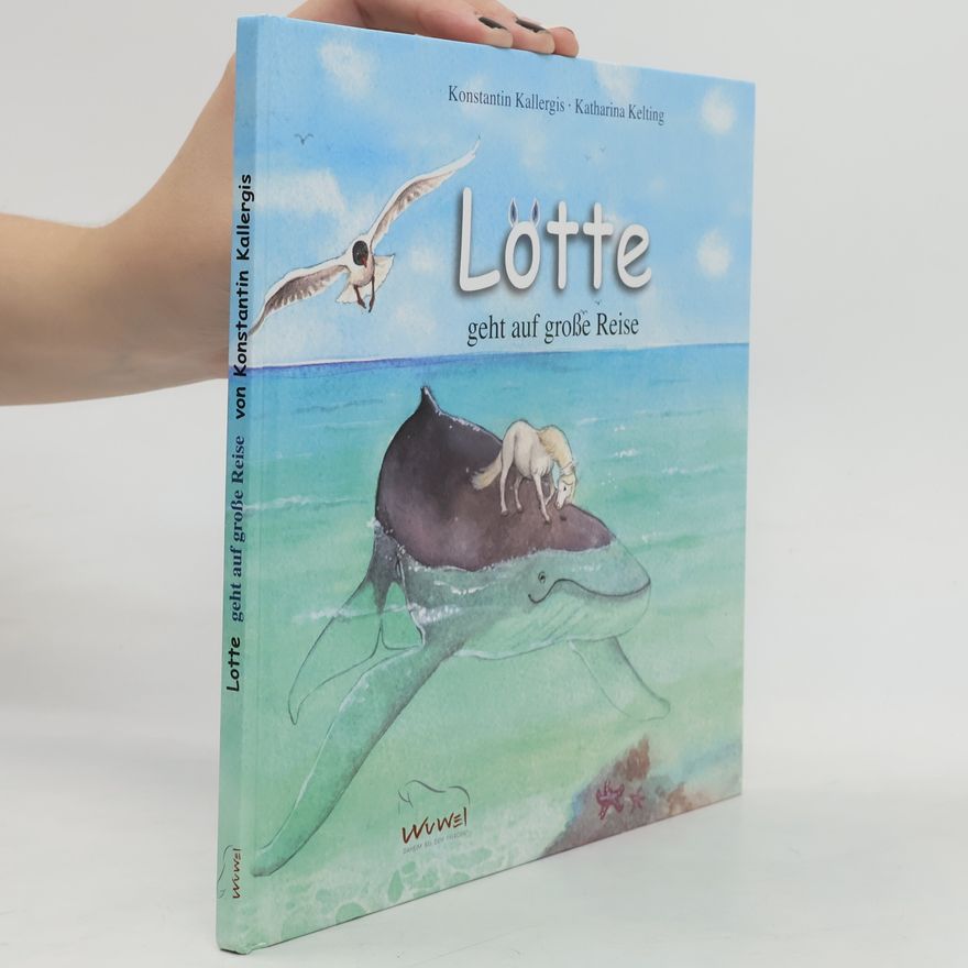 Katharina Kelting Lotte geht auf große Reise
