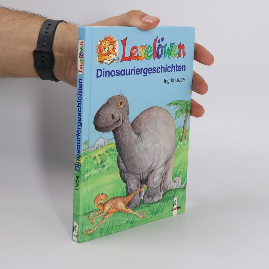 Ingrid Uebe Leselöwen-Dinosauriergeschichten