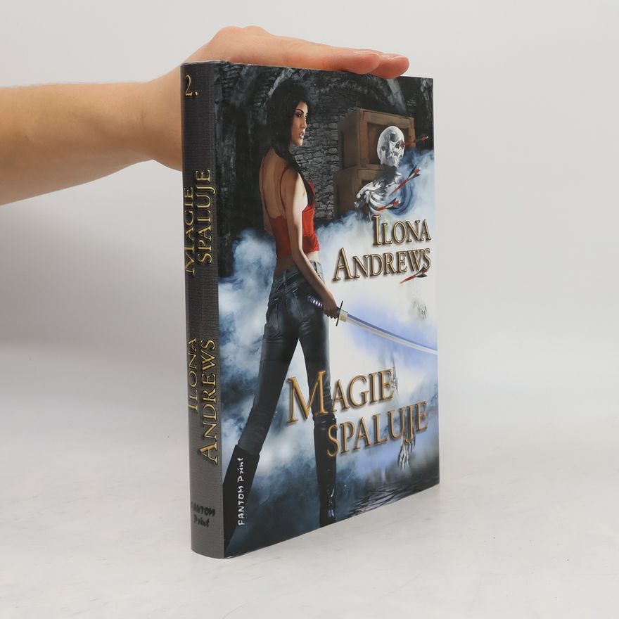 Ilona Andrews Magie spaluje