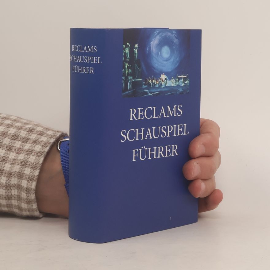 Autorenkollektiv Reclams Schauspiel Führer
