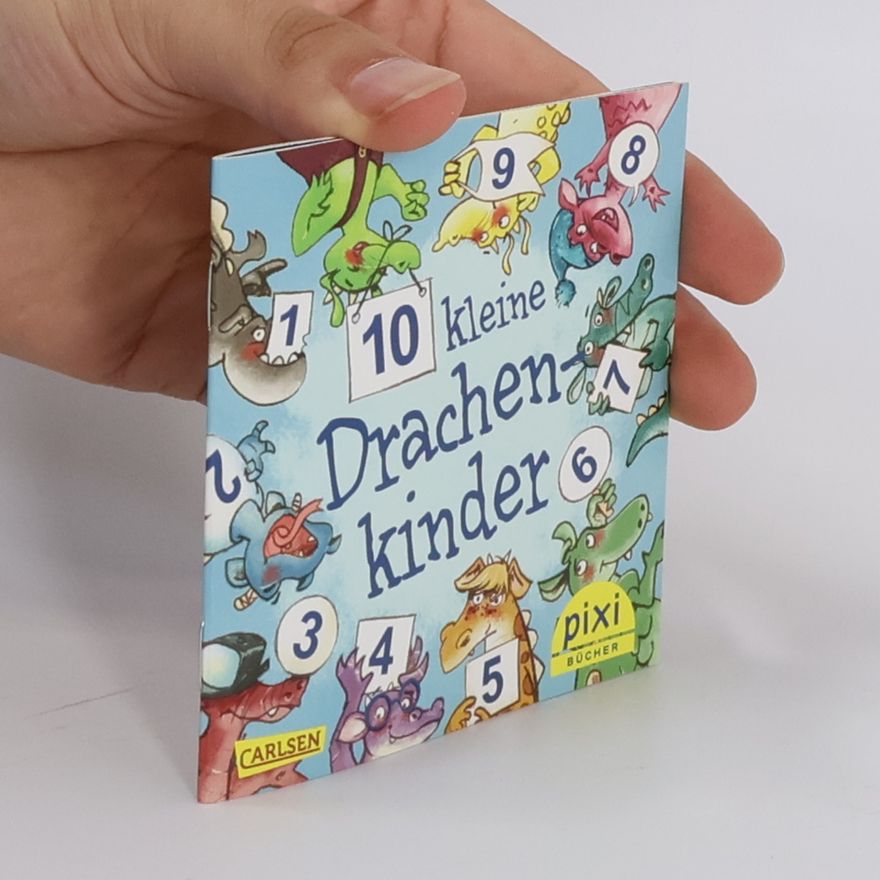 Antje Bones 10 kleine Drachenkinder