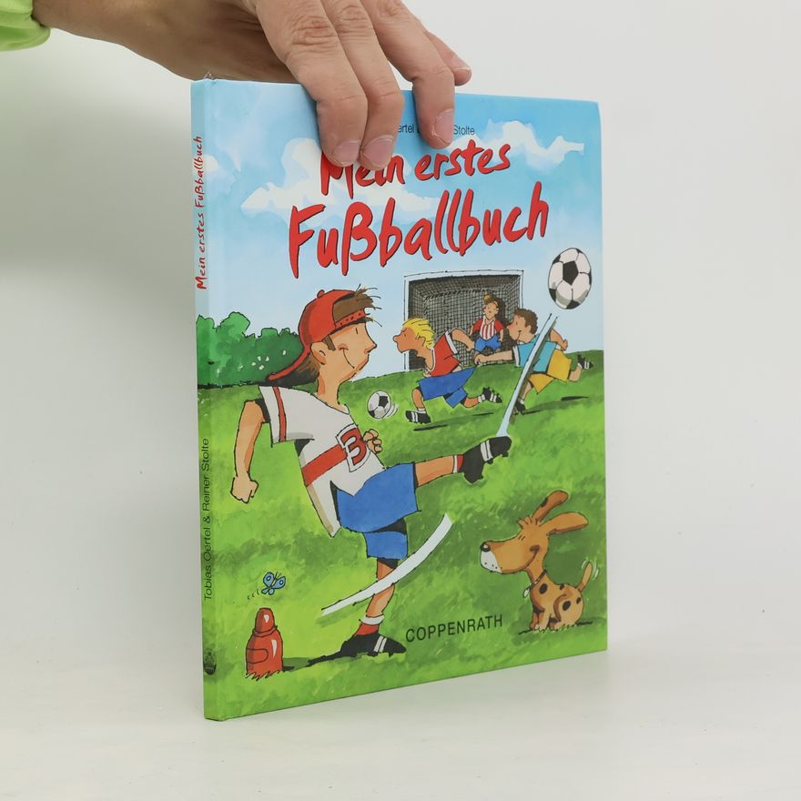 Tobias Oertel Mein erstes Fußballbuch