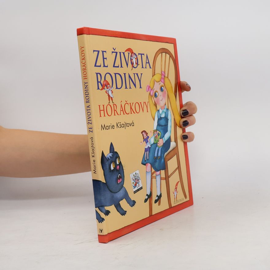 Eva Šedivá Ze života rodiny Horáčkovy