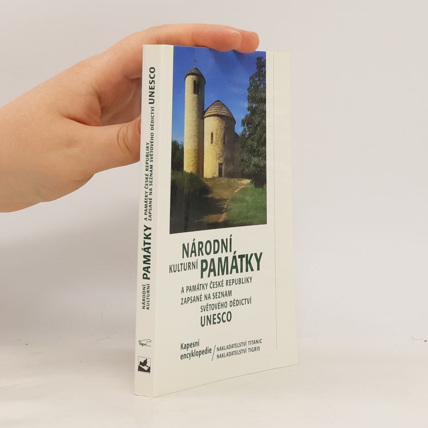 Václav Váňa Národní kulturní památky a památky České republiky zapsané na seznam světového dědictví UNESCO
