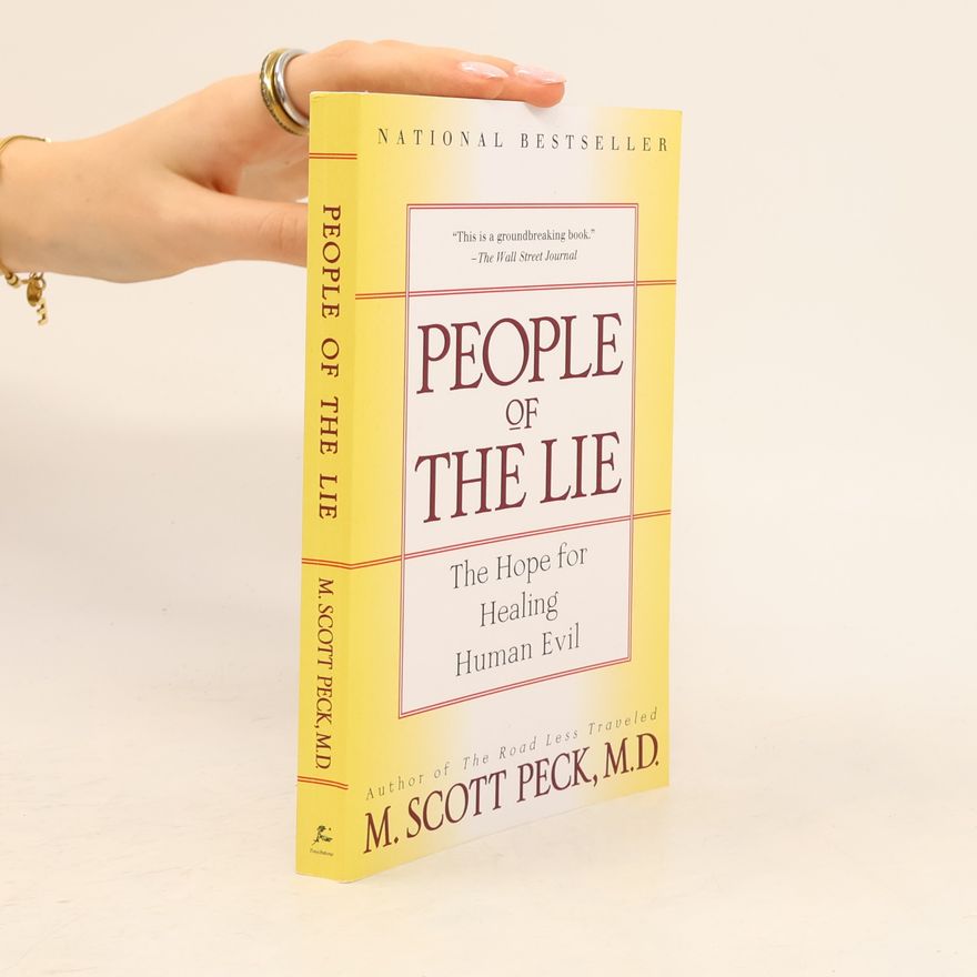 M. Scott Morgan Scott Peck People of the Lie