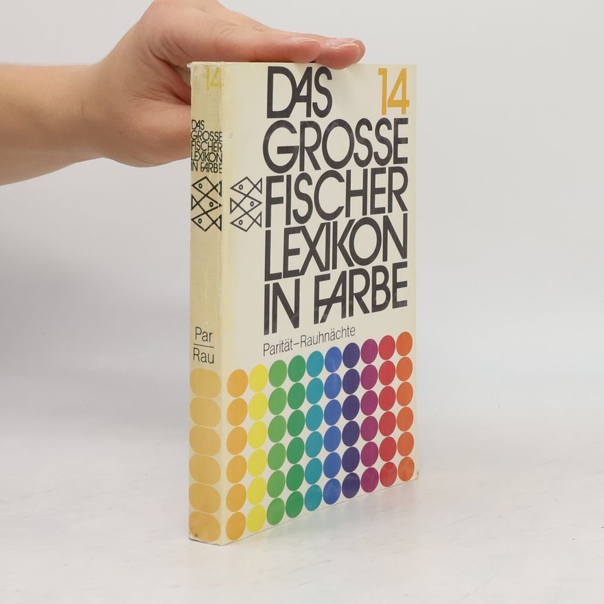 Autorenkollektiv Das grosse Fischer-Lexikon in Farbe 14. Par/Rau