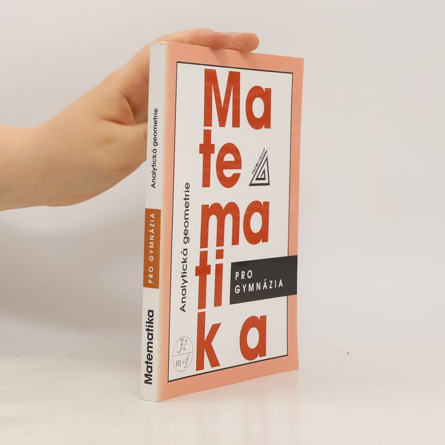 Milan Kočandrle Matematika pro gymnázia. Analytická geometrie