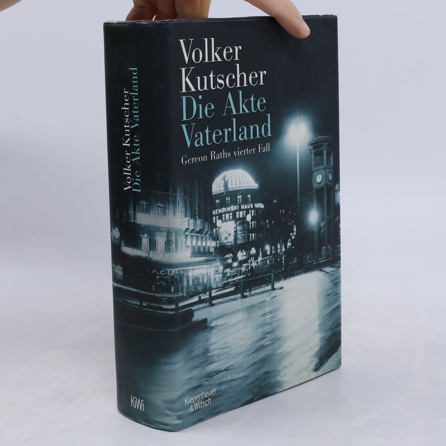 Volker Kutscher Die Akte Vaterland