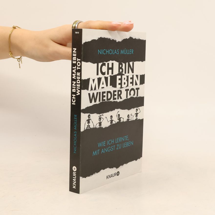 Nicholas Müller Ich bin mal eben wieder tot
